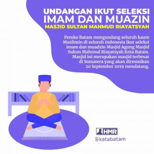 Ramai Peminat, Seleksi Iman & Muazin Masjid Sultan Libatkan Kemenag & MUI