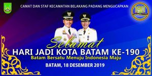 Selamat HUT Ke-190 Kota Batam dari Kecamatan Belakangpadang