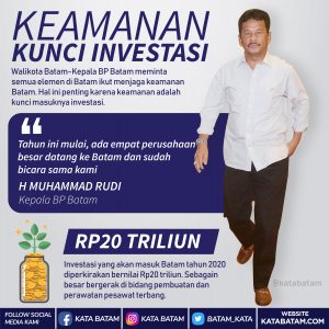 Batam Aman, Investor Datang