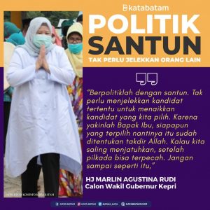 Tak Perlu Saling Ejek, Marlin Ajak Lawan Narasi Hoaks dengan Optimisme Bangun Kepri