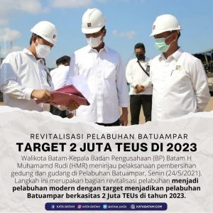 Jabat Kepala BP, HMR Ubah Batuampar jadi Pelabuhan Peti Kemas Bertaraf Dunia