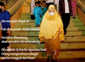 Terus Melangkah, Hj Marlin Agustina
