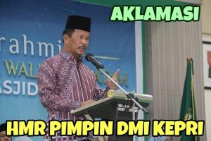 Alhamdulillah… HMR Terpilih sebagai Ketua Dewan Masjid Indonesia Kepri secara Aklamasi