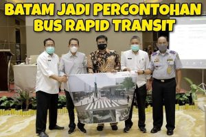 Semakin di Depan: Batam Akan Kembangkan Bus Rapid Transit