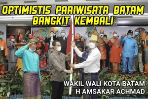 Amsakar Bakar Semangat & Optimisme Para Pejuang di Garda Terdepan Pariwisata Batam