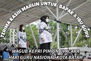 Pimpin Upacara HGN, Wagub Marlin Akui Keberhasilannya Berkat Peran Besar Guru