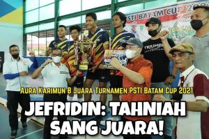 Hempas Tupai Tembilahan, Aura Karimun B Juara Turnamen PSTI Batam Cup 2021