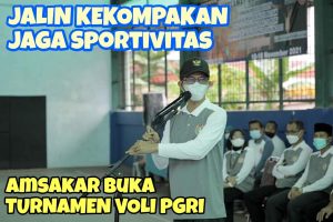 Turnamen Voli Antar-PC PGRI Batam Dibuka: Amsakar: Jalin Kekompakan dan Sportivitas