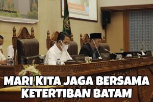 Perda Ketertiban Umum Disahkan, Bentengi Penyebaran Covid-19 & Bikin Batam Nyaman