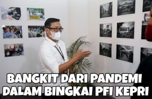 PFI Kepri Gelar Pameran Foto Jurnalistik: Bangkit dari Pendemi, Satu Foto Berjuta Kisah