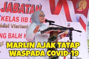 Wagub Marlin Mengingatkan Masyarakat Tetap Waspada Covid-19 & Disiplin Prokes