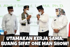 Teruskan Pesan UAS, Wagub Marlin Ingatkan Jajarannya agar Buang Sifat One Man Show!