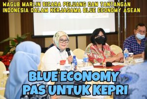 Fokus Marlin Kembangkan Blue Economy di Kepri untuk Kesejahteraan Masyarakat