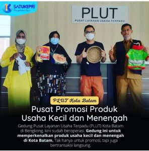 Untung Ada PLUT, Kini Pelaku UMKM di Batam Punya Gedung Pelatihan hingga Promosi
