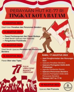 Rangkaian Peringatan HUT Ke-77 RI, Tingkat Kota Batam Rampung, Save Jadwalnya ya…