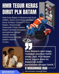 HMR Tegur Keras Dirut PLN Batam: Malam ini Juga Masalah Pasokan Listrik Harus Beres