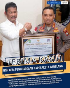 Sukses Berantas Narkoba, HMR Berikan Penghargaan kepada Kapolresta Barelang