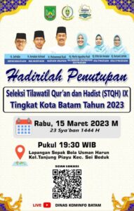 Malam Ini Penutupan STQH Kota Batam, Bersiaplah Jadi Saksi Lahirnya Juara Baru