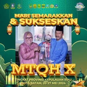 Sukseskan MTQH Ke-10 Kepri di Kota Batam, Unduh dan Pasang Twibbon Berikut Ini