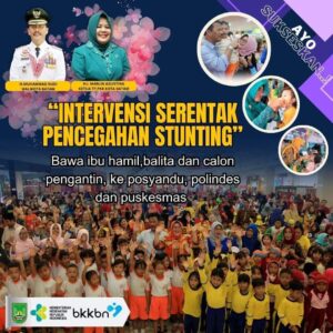 Intervensi Cegah Stunting Dimulai, Bawa Ibu Hamil, Calon Pengantin & Balita ke Posyandu!