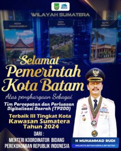Batam, Kota Terbaik III Se-Sumatera dalam Percepatan dan Perluasan Digitalisasi Daerah