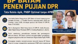 DPR Puas Kinerja Amsakar-Li Claudia Pimpin BP Batam, Minta Lembaga Lain Mencontoh